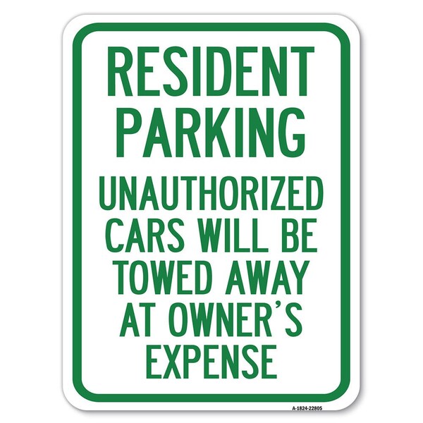 Tow Away Resident Parking Unauthorized Cars Will Be Towed Away at Owners Expense, A-1824-22805